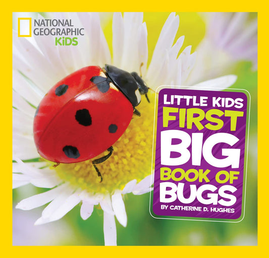 National Geographic Little Kids First Big Book of Bugs (National Geographic Little Kids First Big Books) - 4126