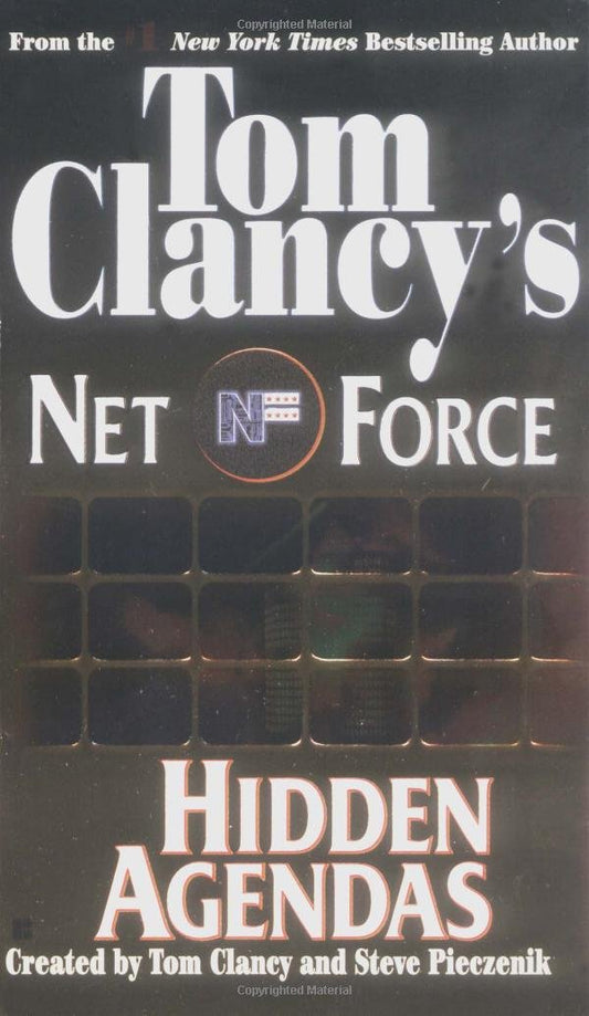 Hidden Agendas (Tom Clancy's Net Force, Book 2) - 8332