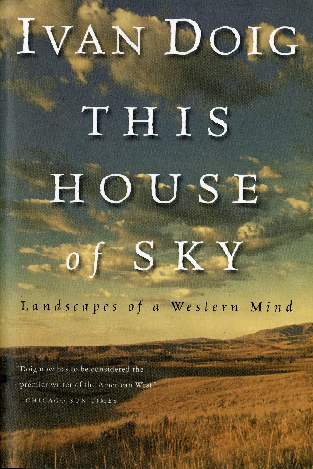 This House Of Sky: Landscapes of a Western Mind - 1831