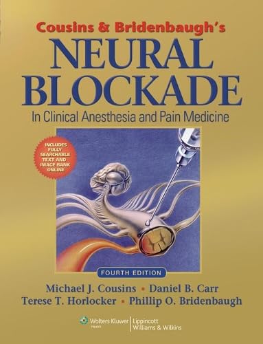 Cousins & Bridenbaugh's Neural Blockade in Clinical Anesthesia and Pain Medicine - 8275