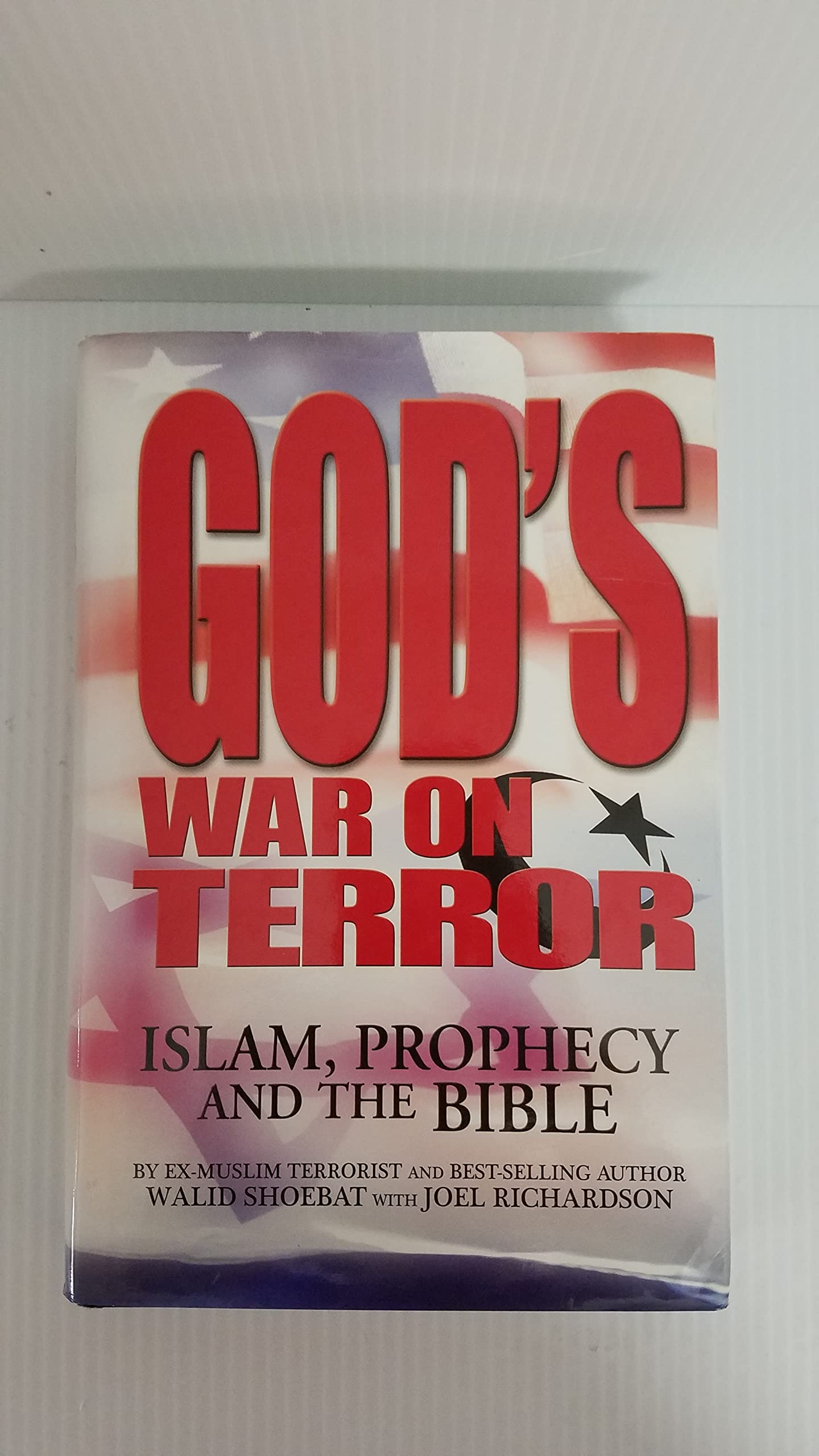 God's War on Terror: Islam, Prophecy and the Bible - 7914