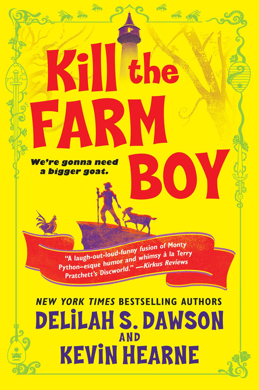 Kill the Farm Boy: The Tales of Pell - 4614