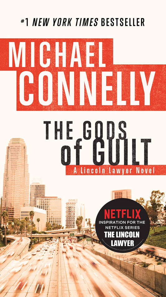 Gods of Guilt (A Lincoln Lawyer Novel, Book 5) (A Lincoln Lawyer Novel, 5) - 4144