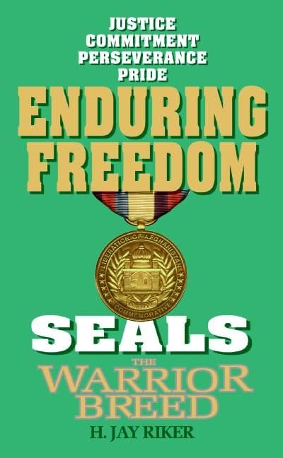 Seals the Warrior Breed: Enduring Freedom - 4447