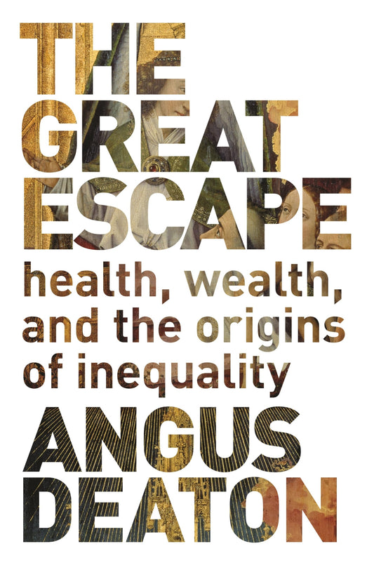 The Great Escape: Health, Wealth, and the Origins of Inequality - 7178