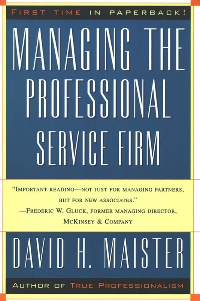 Managing The Professional Service Firm - 5284