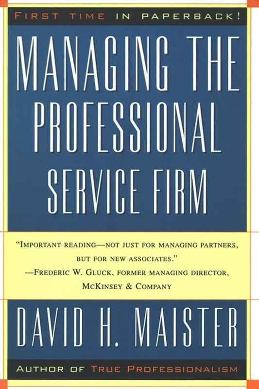 Managing The Professional Service Firm - 5284