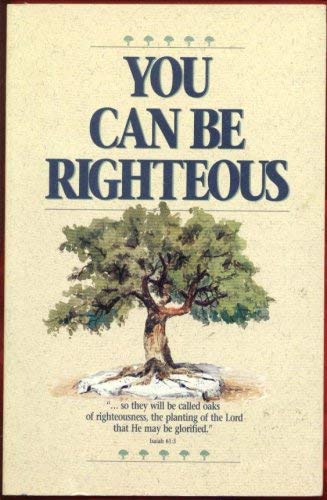 You Can Be Righteous - 2160