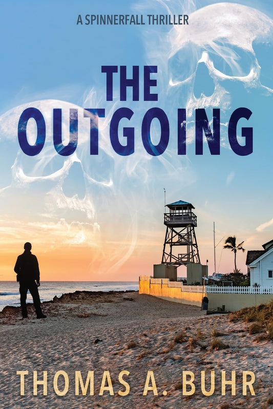The Outgoing: A Spinnerfall Thriller - 8023