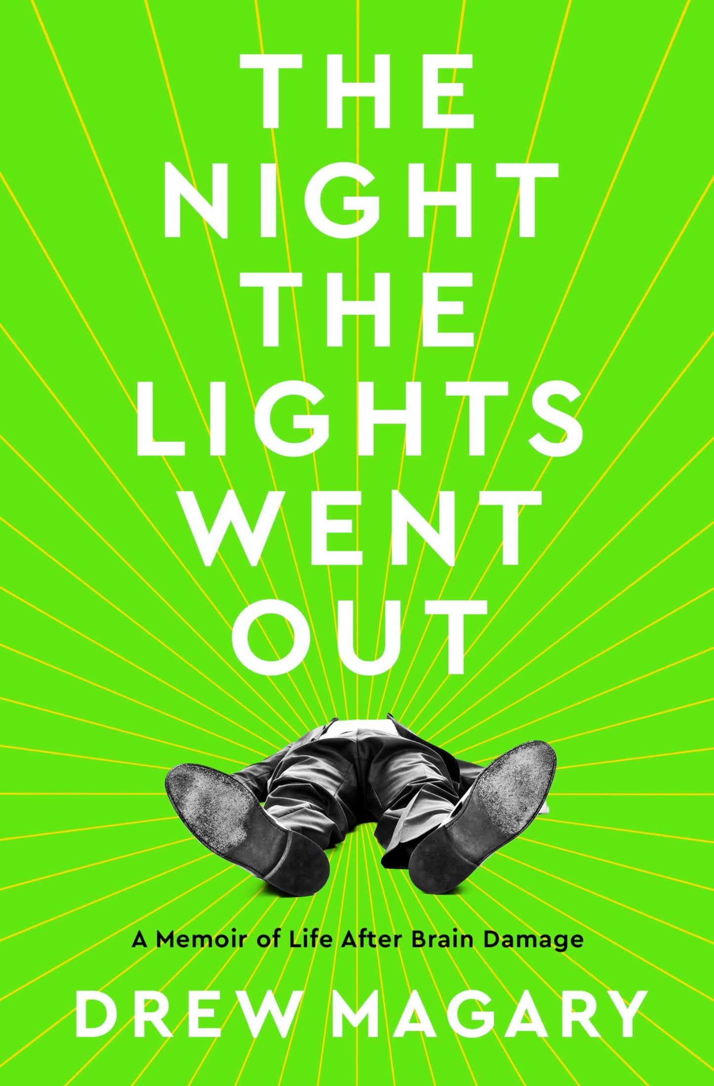 The Night the Lights Went Out: A Memoir of Life After Brain Damage - 7429