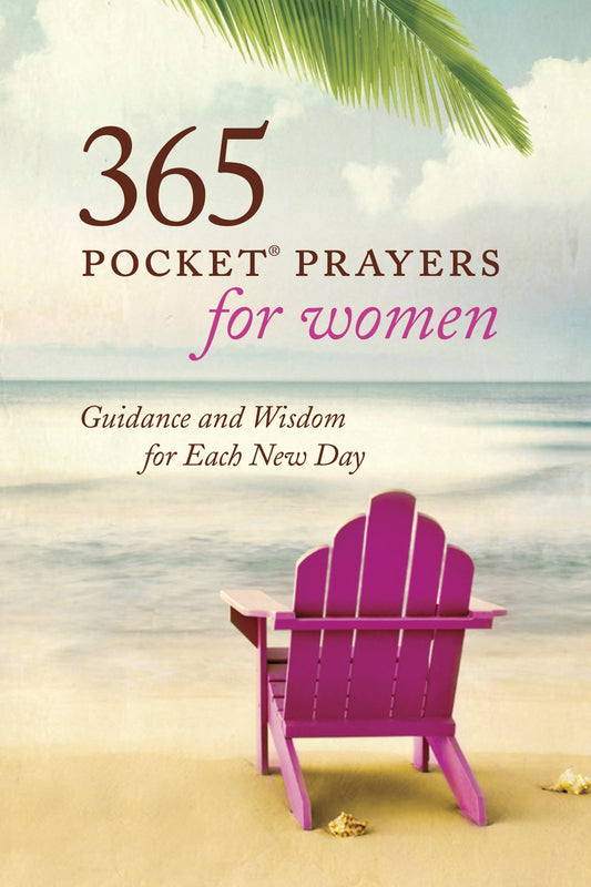 365 Pocket Prayers for Women: Guidance and Wisdom for Each New Day - 5321