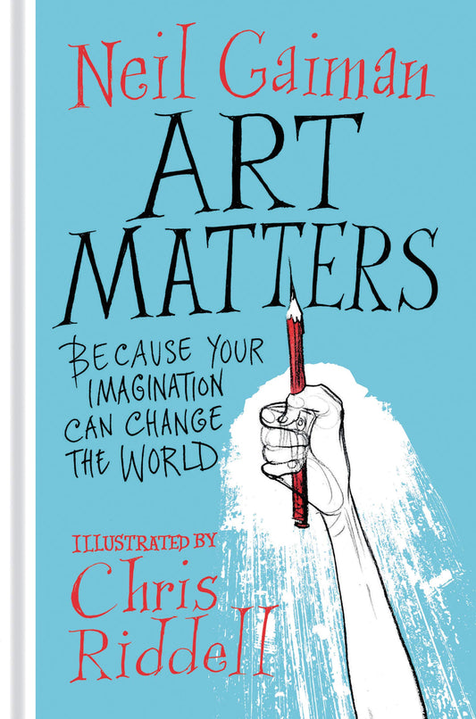 Art Matters: Because Your Imagination Can Change the World - 4043