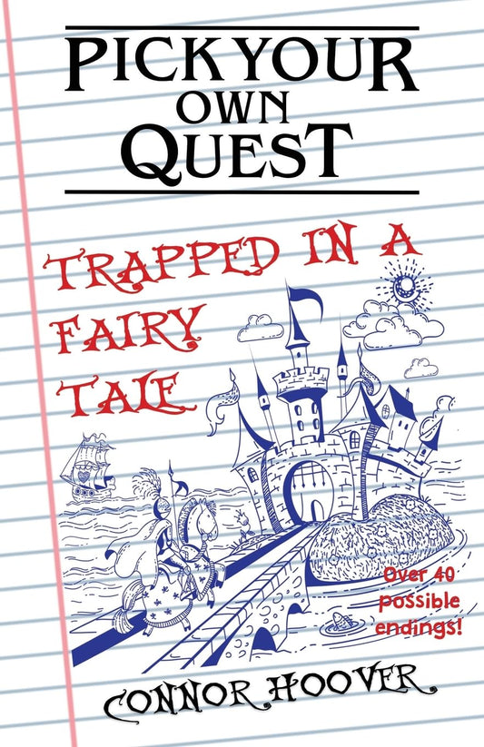 Pick Your Own Quest: Trapped in a Fairy Tale - 2993