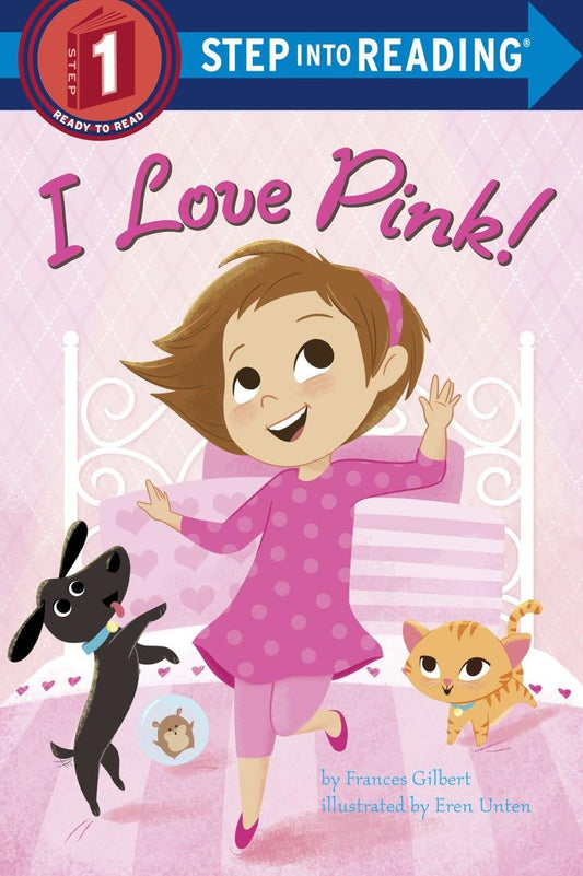 I Love Pink! (Step into Reading) - 8401