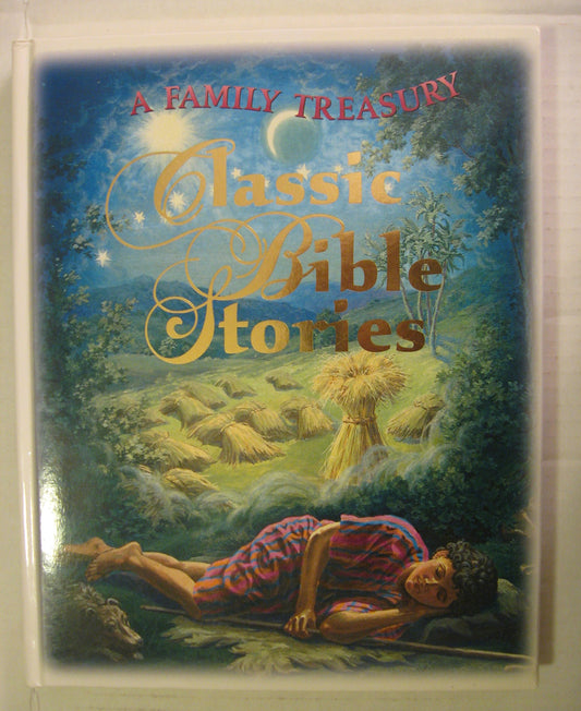 Classic Bible Stories: A Family Treasury - 3228