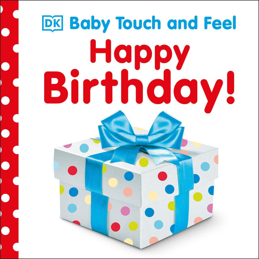 Baby Touch and Feel: Happy Birthday - 1638
