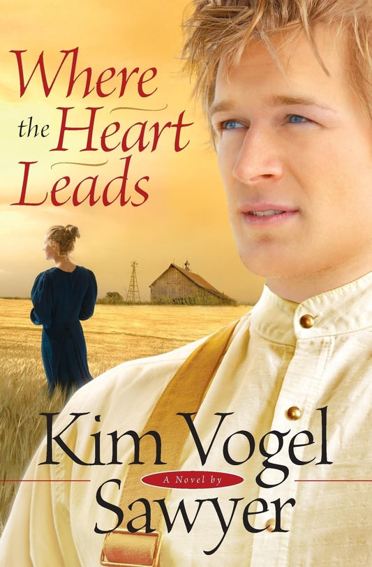 Where the Heart Leads (Waiting for Summer's Return Series #2) - 164