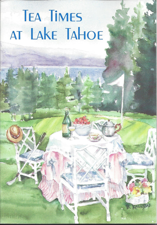 Tea times at Lake Tahoe: A collection of recipes and golf tips from the Incline Village Golf Club - 9931
