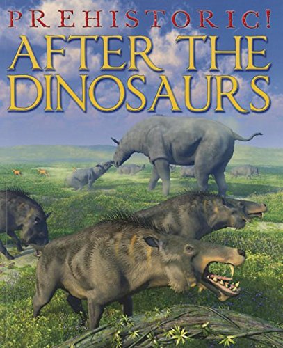 After the Dinosaurs (Prehistoric!) - 7246