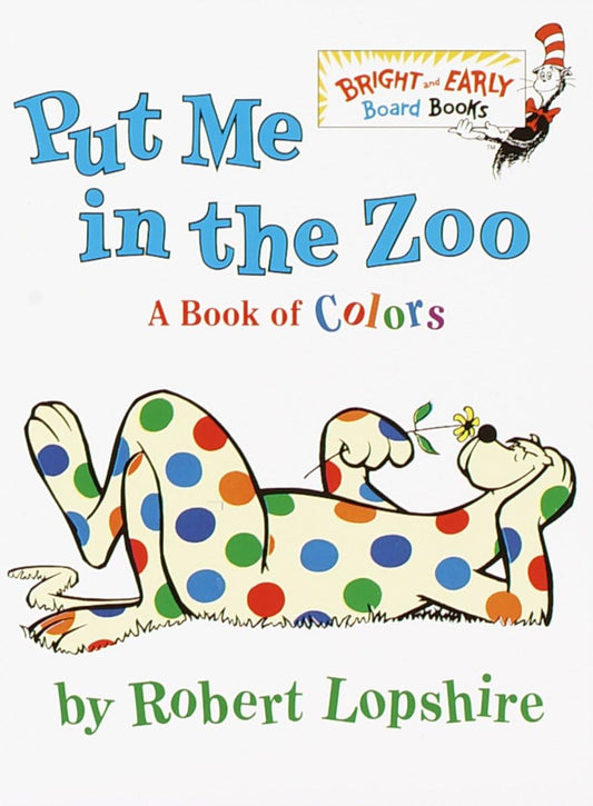 Put Me In the Zoo (Bright & Early Board Books) - 5259