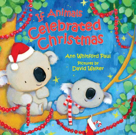 If Animals Celebrated Christmas (If Animals Kissed Good Night) - 6951