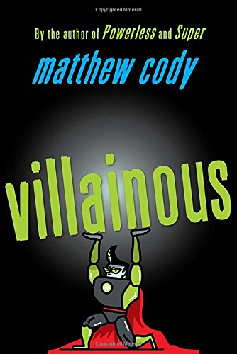 Villainous (Supers of Noble's Green) - 8873