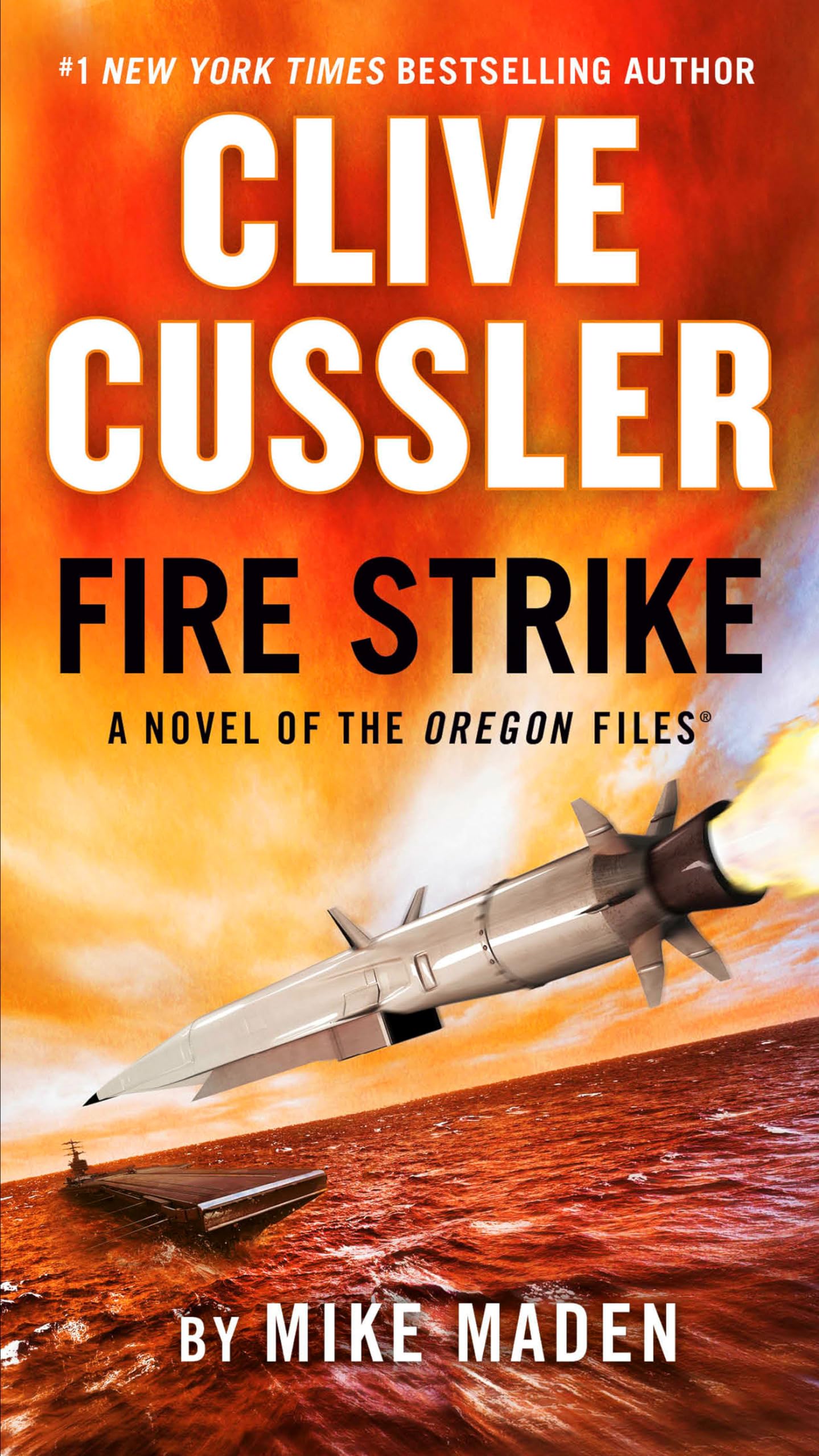 Clive Cussler Fire Strike (The Oregon Files) - 5822