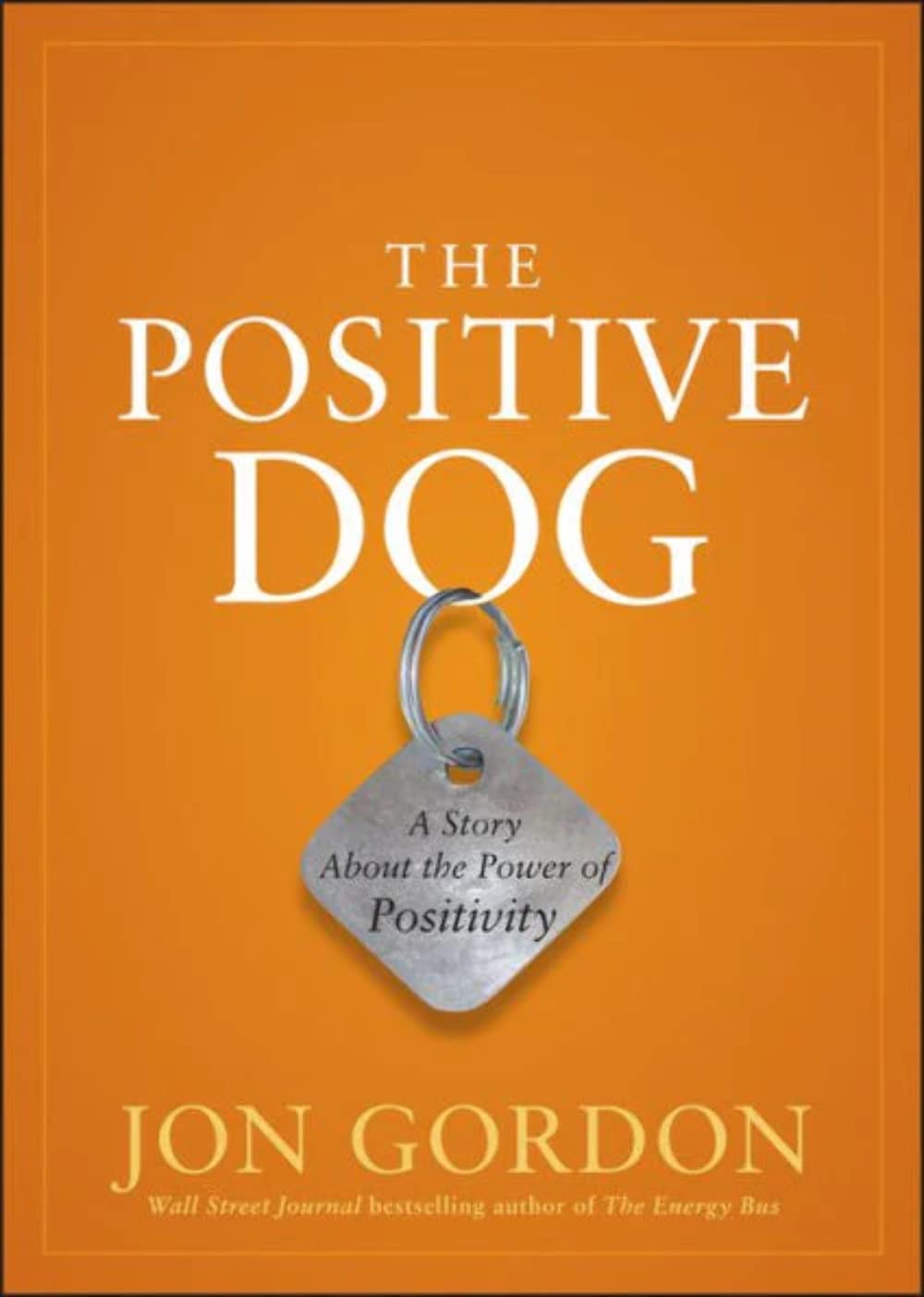 THE POSITIVE DOG: A STORY ABOUT - 6619