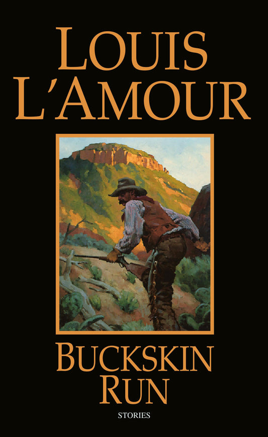 Buckskin Run: Stories - 406