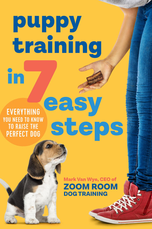 Puppy Training in 7 Easy Steps: Everything You Need to Know to Raise the Perfect Dog - 1226