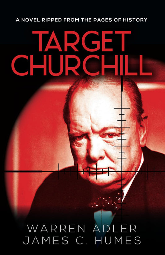 Target Churchill: A Gripping Historical Crime Thriller (Churchill's Shadow: A Historical Thriller Series) - 6501