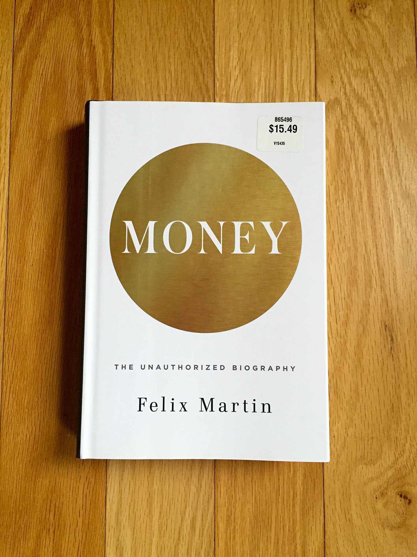 Money: The Unauthorized Biography - 3875