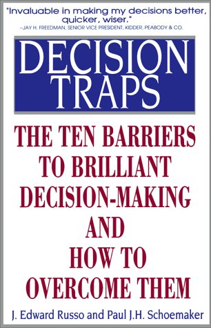 Decision Traps: The Ten Barriers to Decision-Making and How to Overcome Them - 4950