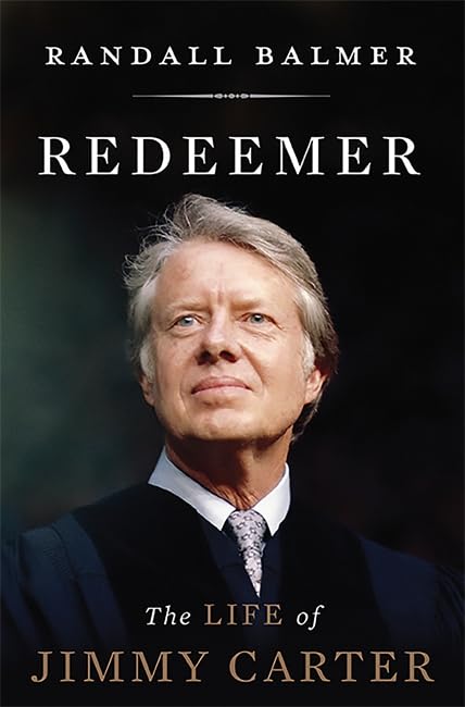 Redeemer: The Life of Jimmy Carter - 3840