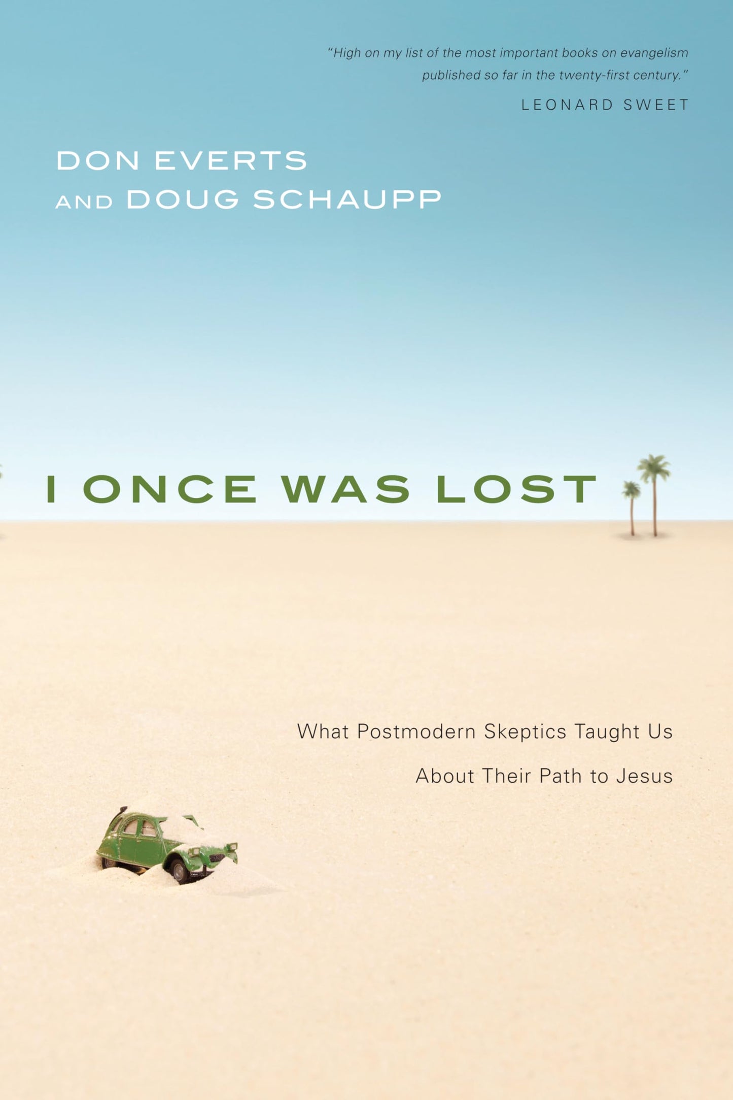 I Once Was Lost: What Postmodern Skeptics Taught Us About Their Path to Jesus - 727