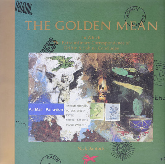 The Golden Mean: In Which the Extraordinary Correspondence of Griffin & Sabine Concludes (Griffin and Sabine) - 5691
