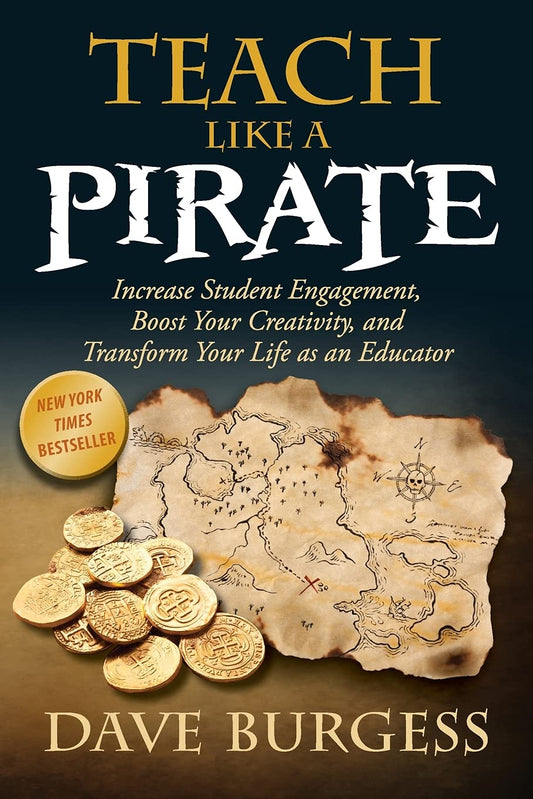 TEACH LIKE A PIRATE: INCREASE ST - 6925
