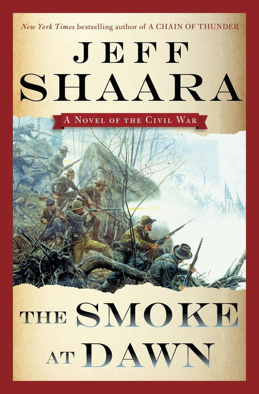 The Smoke at Dawn: A Novel of the Civil War (the Civil War in the West) - 7802