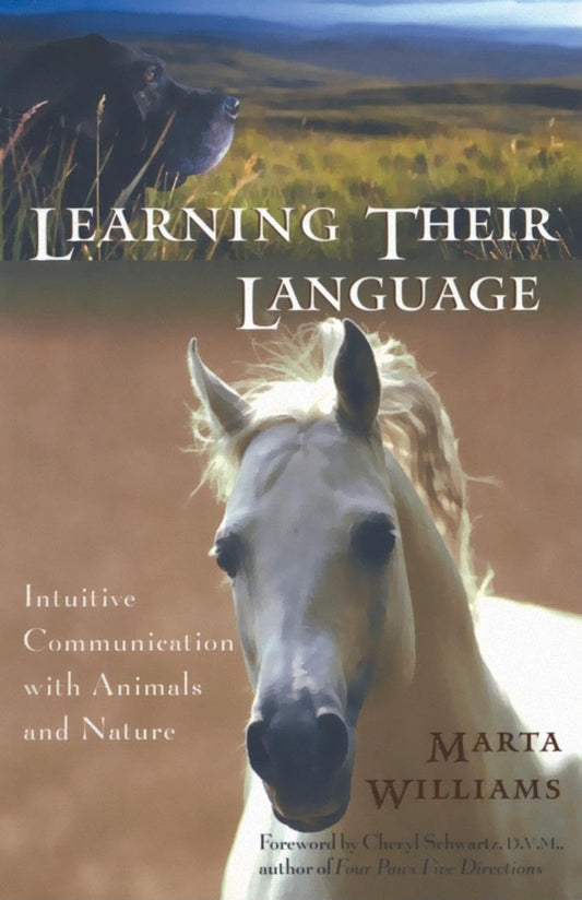 Learning Their Language: Intuitive Communication with Animals and Nature - 5169
