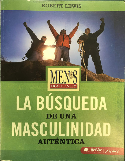 Fraternidad de Hombres: La Busqueda de Una Masculinidad Autentica: Men's Fraternity: Quest for Authentic Manhood - Viewer Guide (Spanish Edition) - 3922
