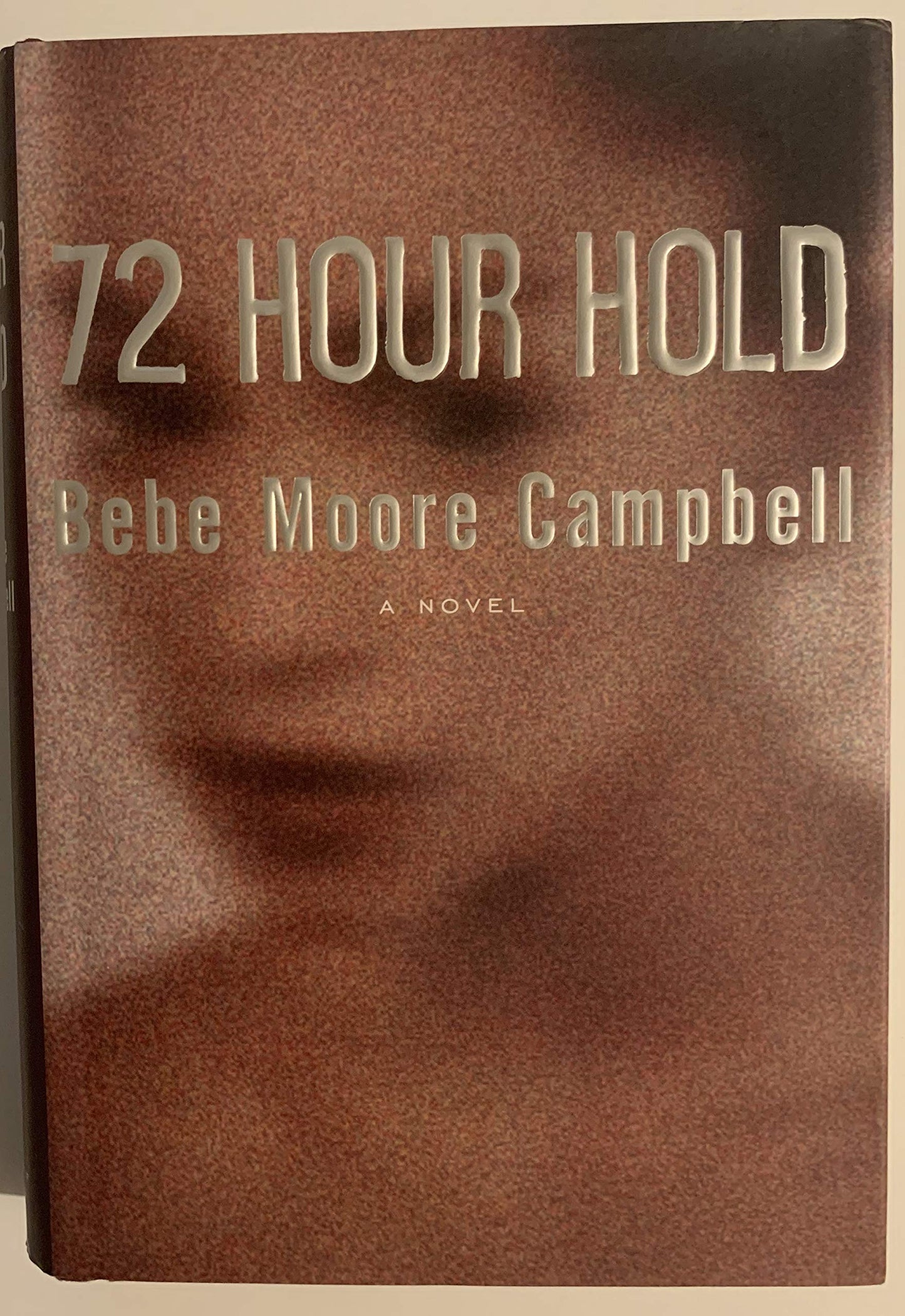 72 Hour Hold - 7222