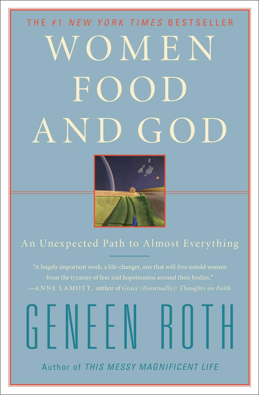 WOMEN FOOD AND GOD: AN UNEXPECTE - 8560