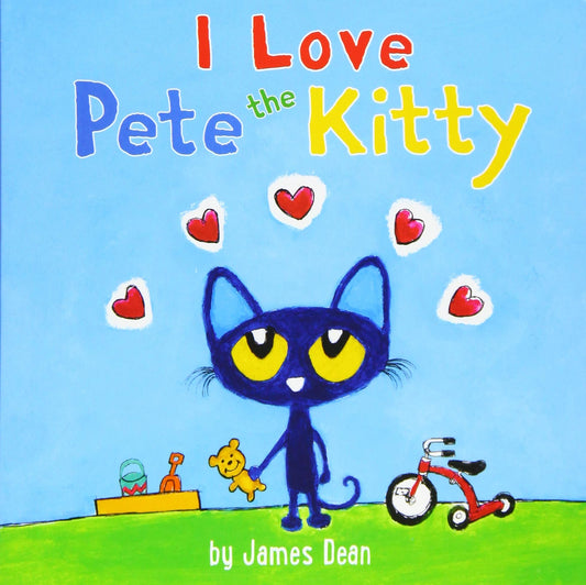 Pete the Kitty: I Love Pete the Kitty (Pete the Cat) - 2372