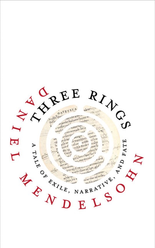 Three Rings: A Tale of Exile, Narrative, and Fate - 9432