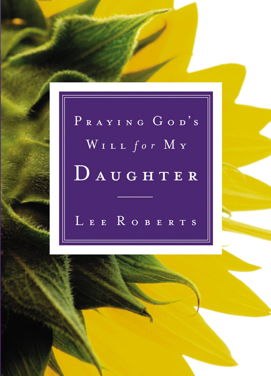 Praying God's Will for My Daughter - 5480