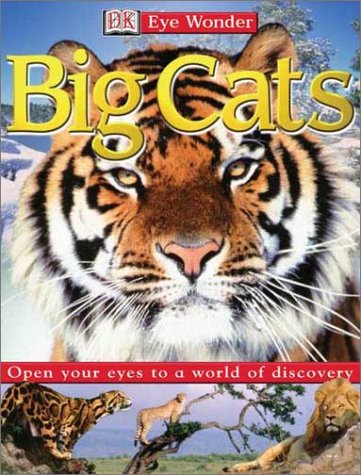 Eye Wonder: Big Cats (Eye Wonder) - 5526