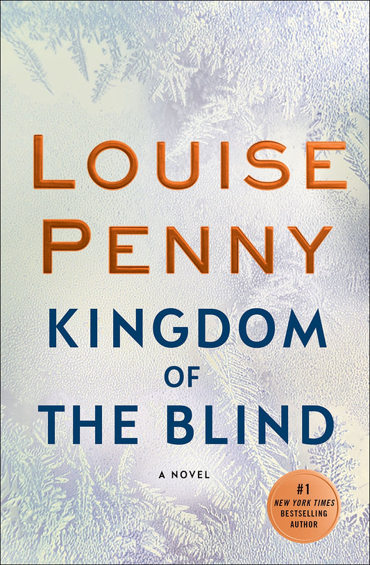 Kingdom of the Blind: A Chief Inspector Gamache Novel (Chief Inspector Gamache Novel, 14) - 4041