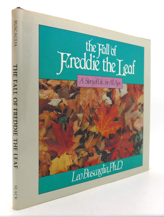The Fall of Freddie the Leaf: A Story of Life for All Ages - 4581