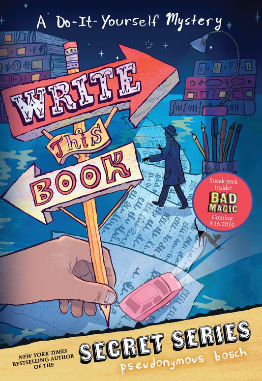 Write This Book: A Do-It-Yourself Mystery (The Secret Series) - 243