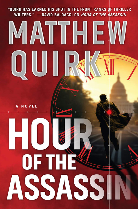 HOUR OF THE ASSASSIN: A NOVEL - 575